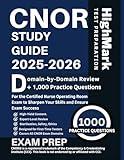 CNOR study guide 2025-2026: Domain-by-Domain Review + 1000 Practice Questions for the Certified Nurse Operating Room Exam to Sharpen Your Skills and Ensure Exam Success