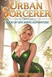 Urban Sorcerer: A Slice-of-Life Men's Adventure