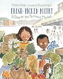 Fresh-Picked Poetry: A Day at the Farmers' Market