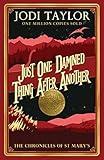 Just One Damned Thing After Another (Chronicles of St. Mary's Book 1)
