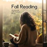 Fall Reading Ambience with Nature Music