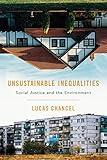 Unsustainable Inequalities: Social Justice and the Environment