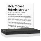 Healthcare Administrator Appreciation Gifts, Hospital Leadership Recognition Gifts for Medical Office Professionals, Hospital Managers, and Healthcare Executives Decor Sign Plaque VZ473