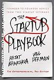 The Startup Playbook: Founder-to-Founder Advice From Two Startup Veterans