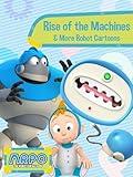 Arpo the Robot for All Kids - Rise of the Machines & More Robot Cartoons