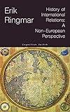 History of International Relations: A Non-European Perspective