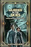 Murder in the Skies: A Ritchie and Fitz Sci-Fi Murder Mystery (The Ritchie and Fitz Sci-Fi Murder Mystery Series Book 2)