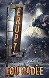 Erupt: A Natural Disaster Thriller
