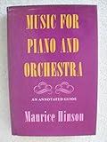 Music for Piano and Orchestra: An Annotated Guide