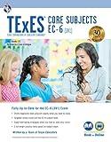 TExES Core Subjects EC-6 (391) Study Guide 2025-2026 (TExES Teacher Certification Test Prep)