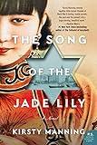 The Song of the Jade Lily: A Novel