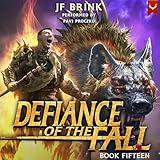 Defiance of the Fall 15: A LitRPG Adventure