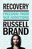 Recovery: Freedom from Our Addictions