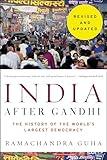 India After Gandhi: The History of the World's Largest Democracy