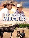 Everyday Miracles