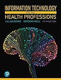 Information Technology for the Health Professions