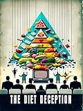 The Diet Deception