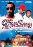 Ballers: Street Dreams of the Rich and Famous [DVD]