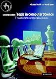 Logic in Computer Science: Modelling and Reasoning about Systems