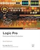 Logic Pro - Apple Pro Training: Professional Music Production