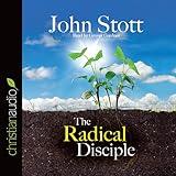 The Radical Disciple: Some Neglected Aspects of Our Calling