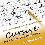 Cursive Handwriting Beginner : Children's Reading & Writing Education Books