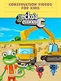 Gecko's Garage - Construction Videos for Kids