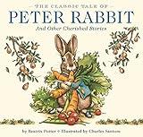 The Classic Tale of Peter Rabbit: The Classic Edition by The New York Times Bestselling Illustrator, Charles Santore