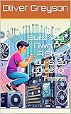 Build Your Own PC: A Step-by-Step Guide for Teens (Next Gen Skills: A How To DIY Series For All Ages Book 1)