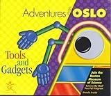 Adventures With OSLO: Tools and Gadgets (Version 1.1) [For Windows and Mac]