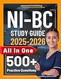Informatics Nurse Exam Study Guide: Latest All-in-One NI-BC Review and 500 Practice Questions and In-depth Answer Explanations for the ANCC Informatics Nursing Certification Exam