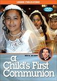 A Child's First Communion: And So Much More!