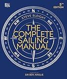 The Complete Sailing Manual (DK Complete Manuals)