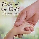 Child of My Child