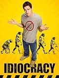 Idiocracy