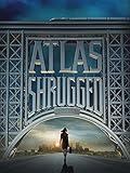 Atlas Shrugged: Part I