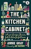 The Kitchen Cabinet: A Year of Recipes, Flavours, Facts & Stories for Food Lovers