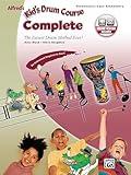 Alfred's Kid's Drum Course Complete: The Easiest Drum Method Ever!, Book & Online Audio
