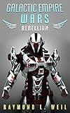 Galactic Empire Wars: Rebellion