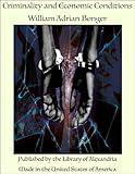 Criminality and Economic Conditions