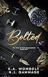 Bolted: A Forbidden Workplace Billionaire Romance Novel (The Men of Bolt Corporation Book One)
