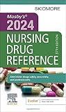 Mosby's 2024 Nursing Drug Reference (Skidmore Nursing Drug Reference)