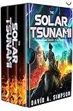The Solar Tsunami: Books 1-3: A Post-Apocalyptic EMP/CME Survival Thriller