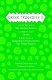 Greek Tragedies 2: Aeschylus: The Libation Bearers; Sophocles: Electra; Euripides: Iphigenia among the Taurians, Electra, The Trojan Women (The Complete Greek Tragedies) (Volume 2)