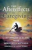 The Aftereffects of Caregiving