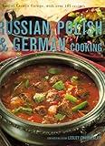 Russian, Polish& German Cooking