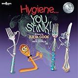 Hygiene... You Stink (Building Relationships)