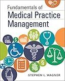 Fundamentals of Medical Practice Management