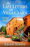 The Last Letters from Villa Clara: A moving and sweeping story of love, betrayal and sacrifice