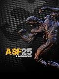 ASF25 The Documentary